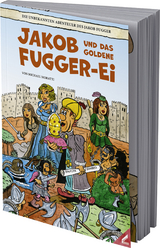 Jakob und das goldene Fugger-Ei - Michael Moratti