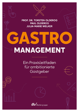 Gastro-Management - Torsten Olderog, Paul Olderog, Julia-Marie Welker