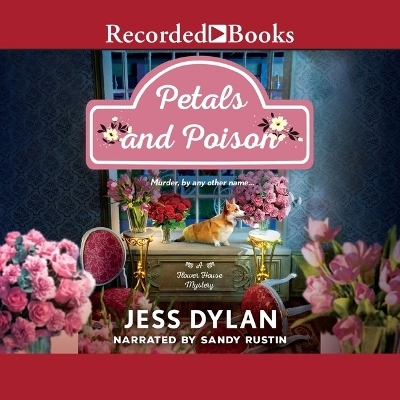 Petals and Poison - Jess Dylan