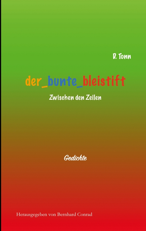 der bunte bleistift - D. Tonn