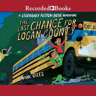 The Last Chance for Logan County - Lamar Giles