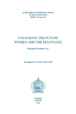 Unlocking the Future: Women and the Diaconate - 