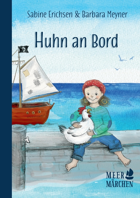 Huhn an Bord - Sabine Erichsen