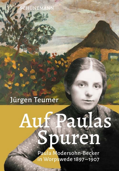 Auf Paulas Spuren - J&uuml;rgen Teumer
