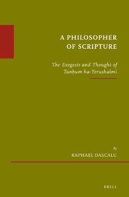 A Philosopher of Scripture - Raphael Dascalu