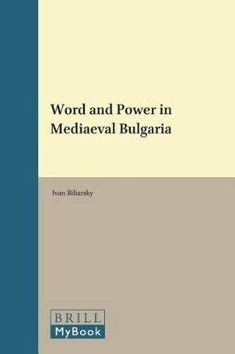 Word and Power in Mediaeval Bulgaria