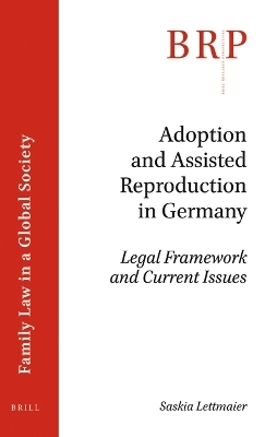 Adoption and Assisted Reproduction in Germany - Saskia Lettmaier