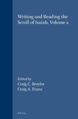 Writing and Reading the Scroll of Isaiah, Volume 2 - 