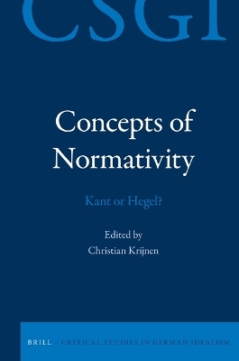 Concepts of Normativity: Kant or Hegel? - 