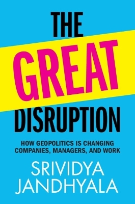 The Great Disruption - Srividya Jandhyala