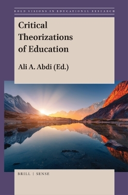 Critical Theorizations of Education