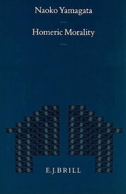 Homeric Morality - N. Yamagata