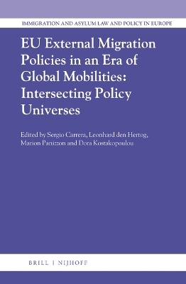 EU External Migration Policies in an Era of Global Mobilities: Intersecting Policy Universes - 