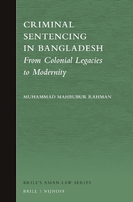 Criminal Sentencing in Bangladesh - Muhammad Mahbubur Rahman