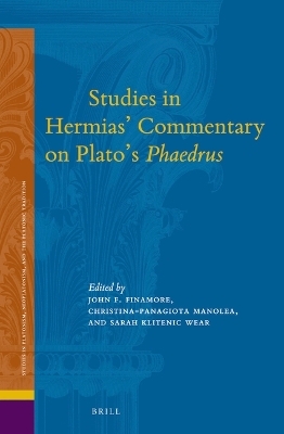 Studies in Hermias’ Commentary on Plato’s Phaedrus