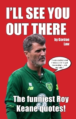 I'll See You Out There - Gordon Law