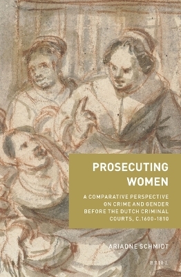 Prosecuting Women - Ariadne Schmidt