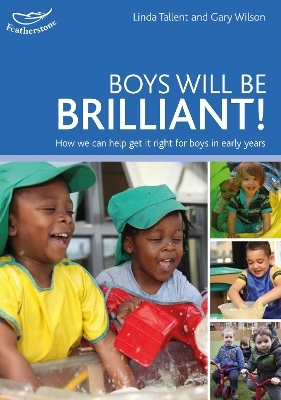 Boys will be Brilliant! - Linda Tallent, Gary Wilson