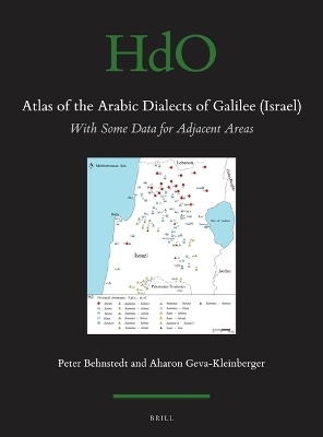 Atlas of the Arabic Dialects of Galilee (Israel) - Peter Behnstedt, Aharon Geva Kleinberger