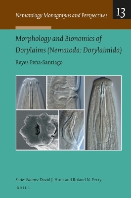 Morphology and Bionomics of Dorylaims (Nematoda, Dorylaimida) - Reyes Pe&ntilde;a Santiago