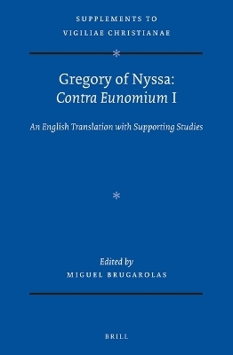 Gregory of Nyssa: Contra Eunomium I - 