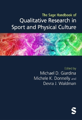 The Sage Handbook of Qualitative Research in Sport and Physical Culture - 