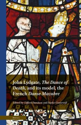 John Lydgate, The Dance of Death, and its model, the French Danse Macabre - 