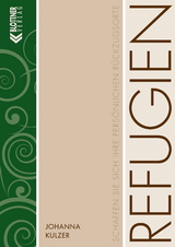 Refugien - Johanna Kulzer