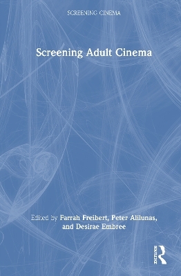 Screening Adult Cinema - 
