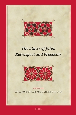 The Ethics of John: Retrospect and Prospects