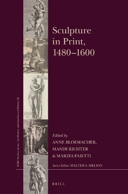 Sculpture in Print, 1480&ndash;1600 - 