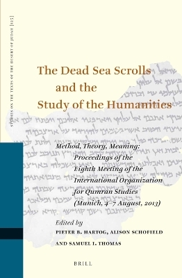 The Dead Sea Scrolls and the Study of the Humanities - 