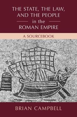 The State, the Law, and the People in the Roman Empire