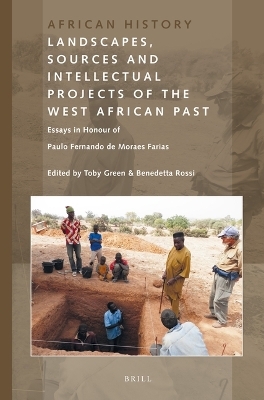 Landscapes, Sources and Intellectual Projects of the West African Past - 