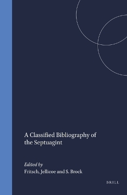 A Classified Bibliography of the Septuagint - 