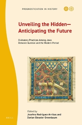 Unveiling the Hidden&mdash;Anticipating the Future - 