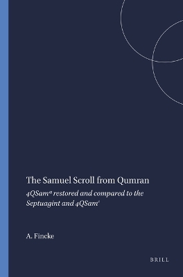 The Samuel Scroll from Qumran - Andrew Fincke