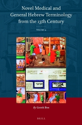 Novel Medical and General Hebrew Terminology from the 13th Century - Gerrit Bos