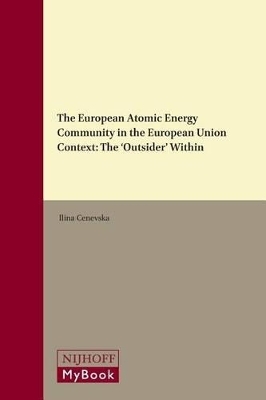The European Atomic Energy Community in the European Union Context - Ilina Cenevska