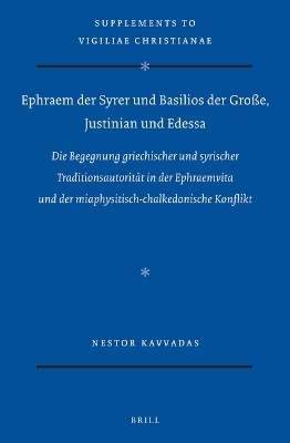 Ephraem der Syrer und Basilios der Große, Justinian und Edessa