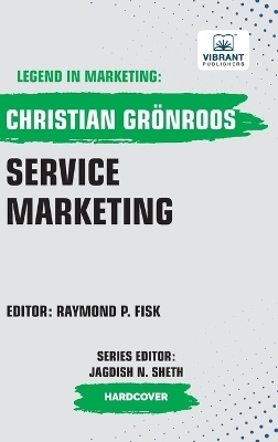Service Marketing - Christian Gr&ouml;nroos, Vibrant Publishers