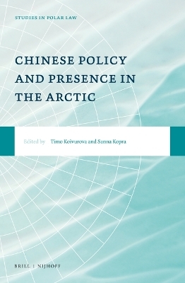Chinese Policy and Presence in the Arctic - 