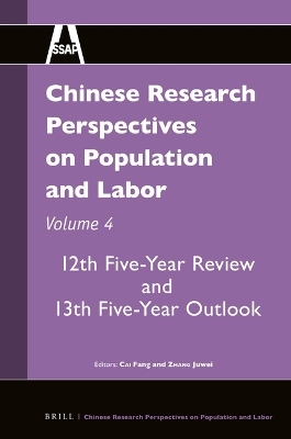 Chinese Research Perspectives on Population and Labor, Volume 4 - 