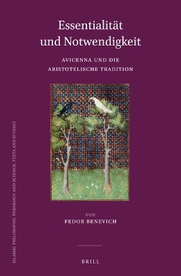 Essentialität und Notwendigkeit: Avicenna und die Aristotelische Tradition - Fedor Benevich