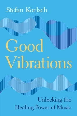 Good Vibrations - Stefan Koelsch