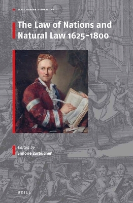 The Law of Nations and Natural Law 1625&ndash;1800 - 