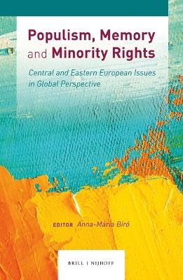 Populism, Memory and Minority Rights - 