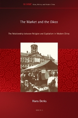 The Market and the Oikos - Hans Derks