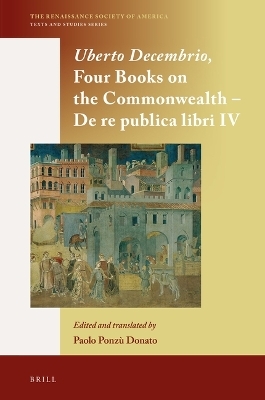 Uberto Decembrio, Four Books on the Commonwealth - De re publica libri IV