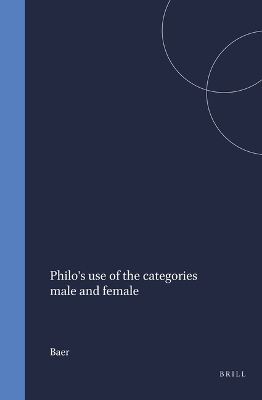Philo's use of the categories male and female -  Baer
